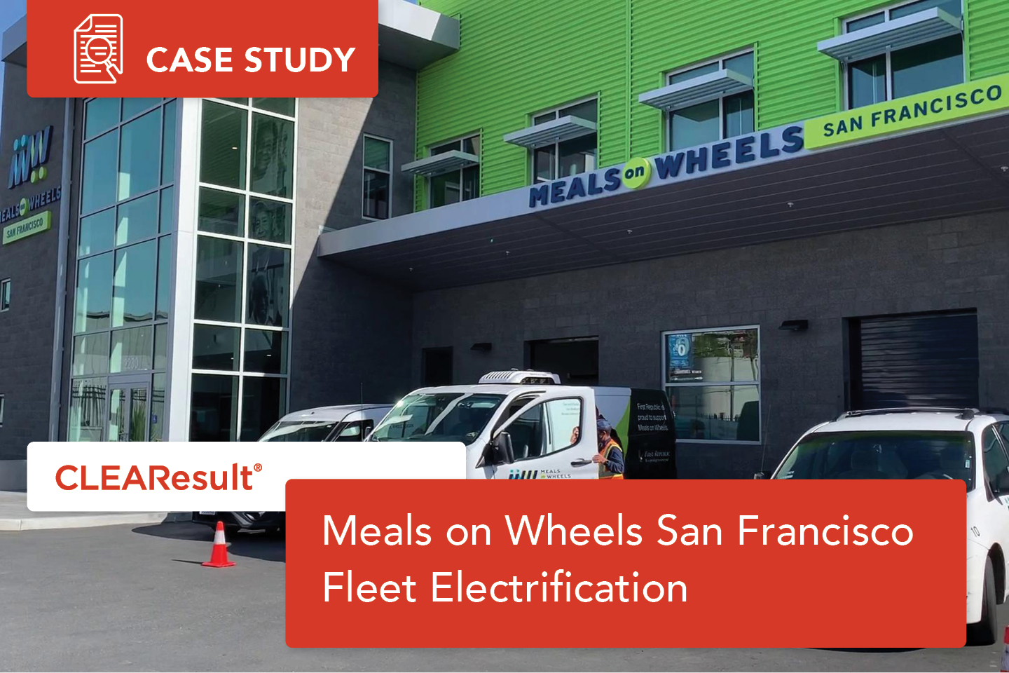 CLEAResult Case Study: Meals on Wheels San Francisco Fleet Electrification