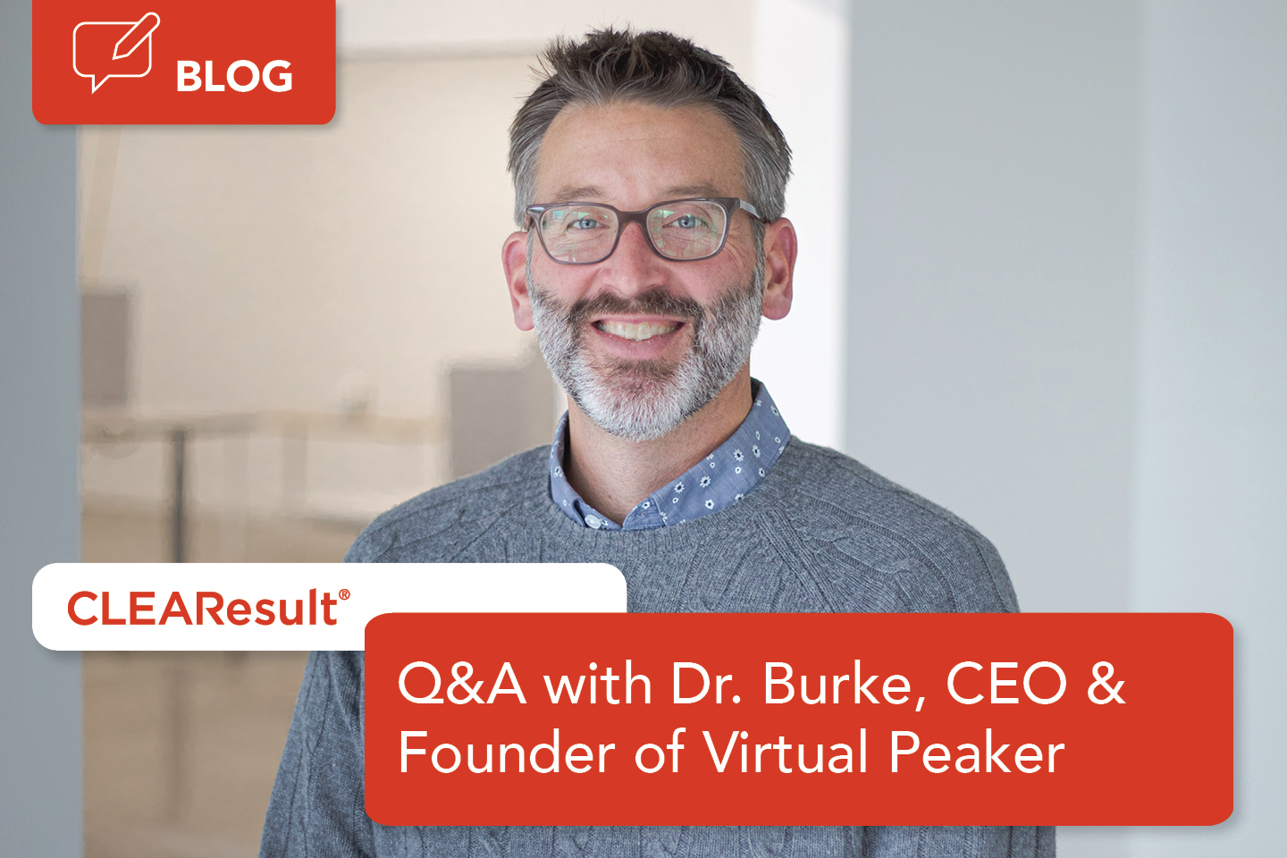 Q&A with Dr. William Burke, CEO & Founder of Virtual Peaker 