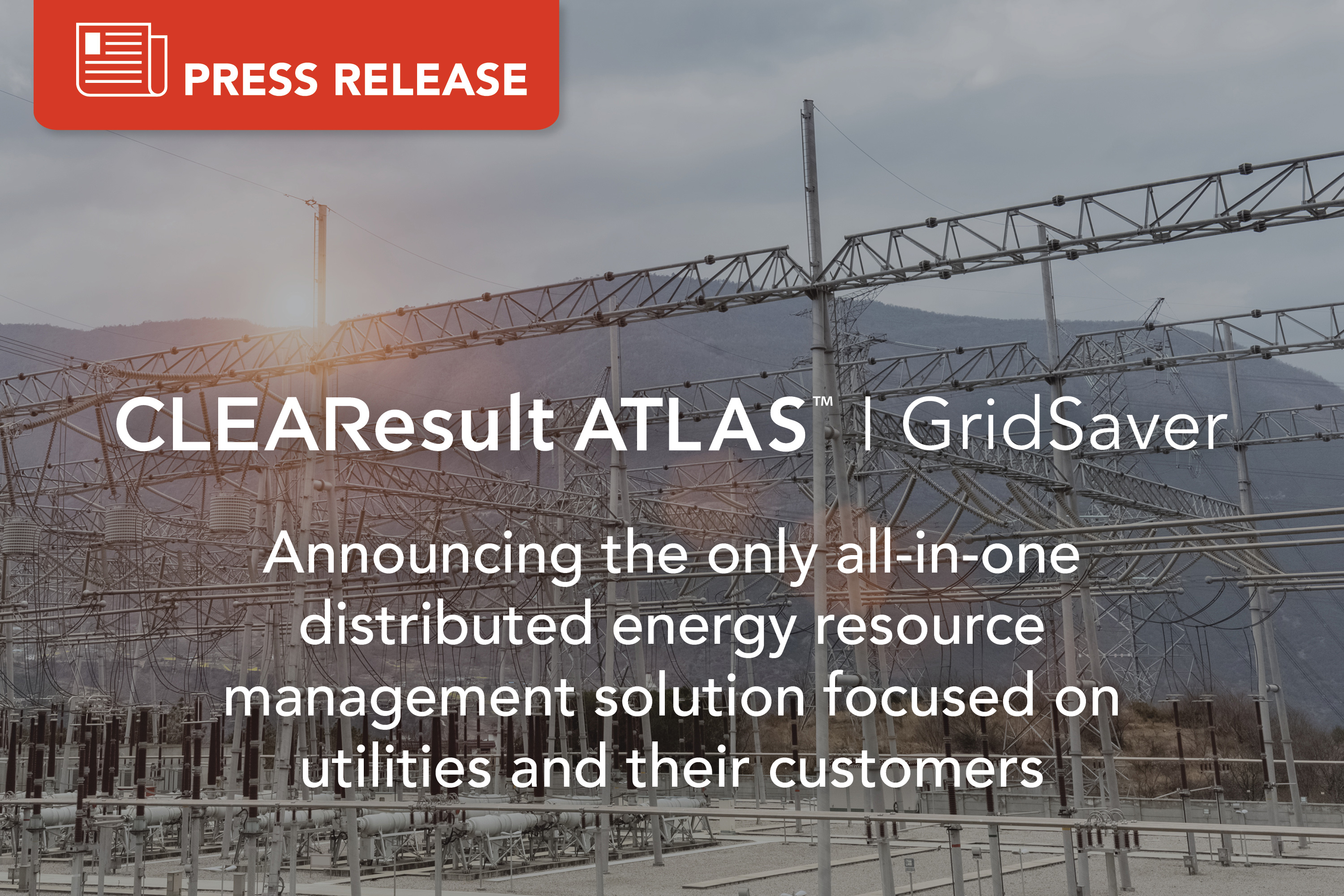 CLEAResult ATLAS™ GridSaver gives utilities and their customers an easy tool to reduce peak demand together