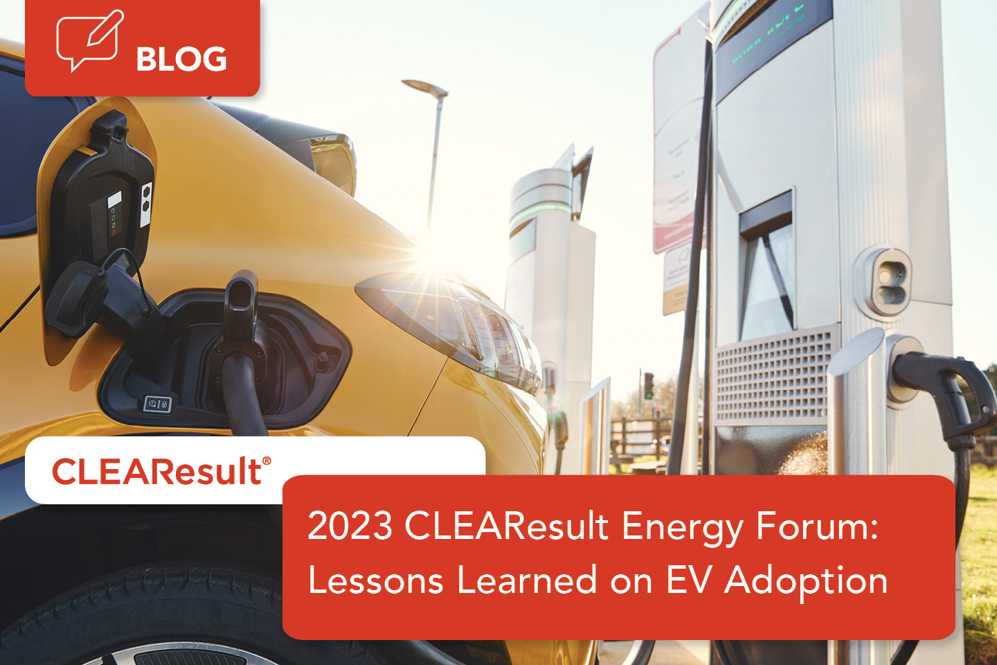 Lessons learned from the 2023 CLEAResult Energy Forum EV adoption breakout session