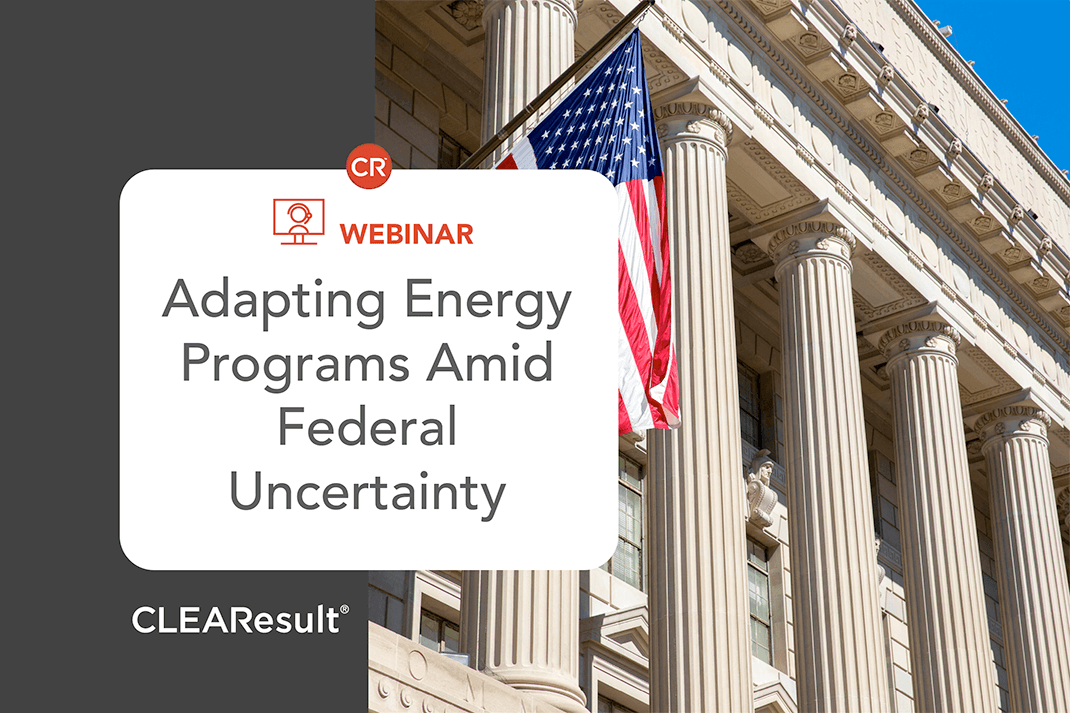 Webinar: Adapting Energy Programs Amid Federal Uncertainty