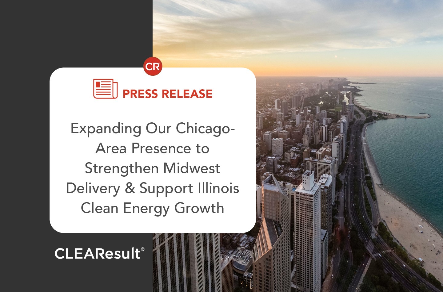 CLEAResult Expands Chicago-Area Presence to Strengthen Midwest Delivery and Support Illinois Clean Energy Growth  