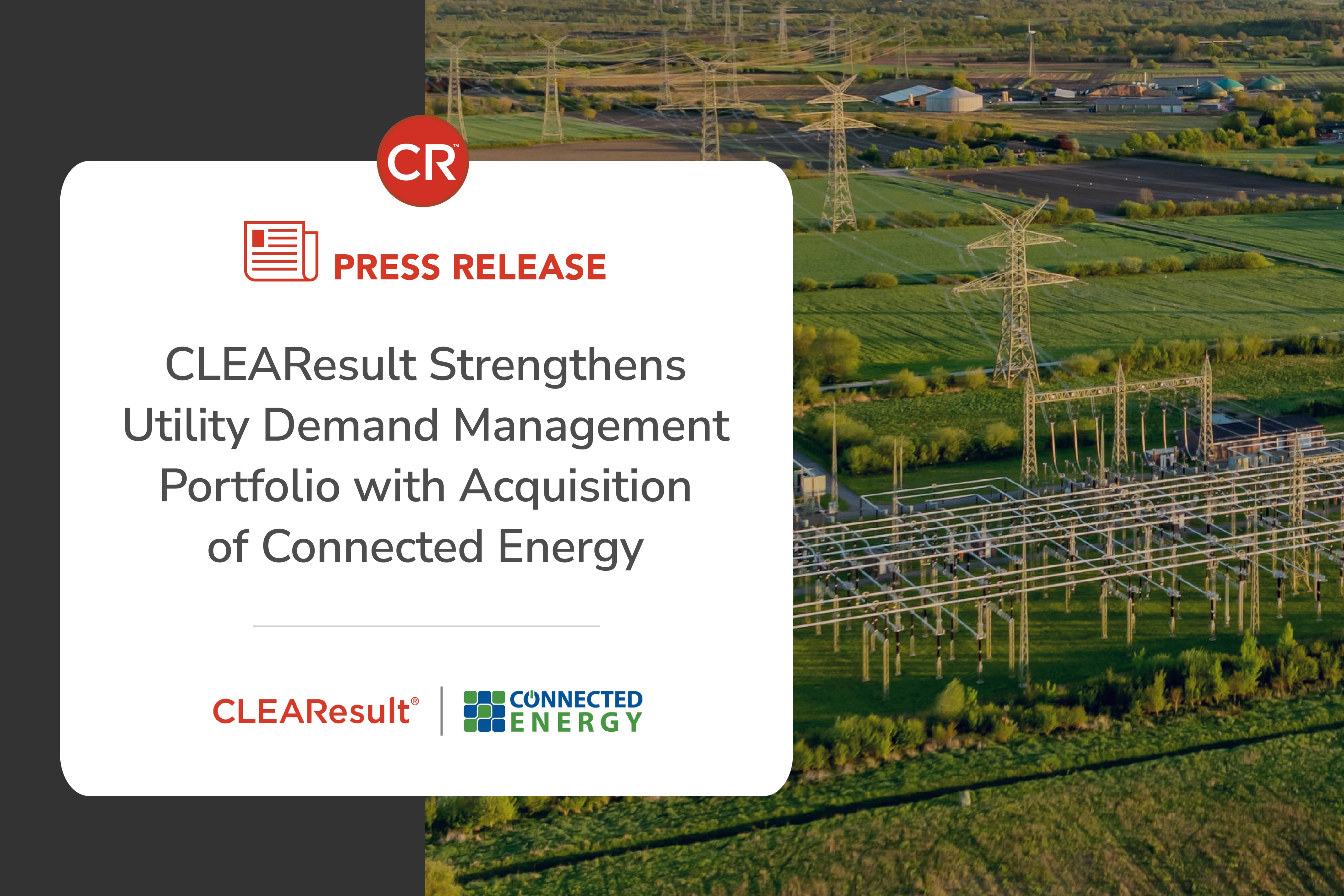 CLEAResult Strengthens Utility Demand Management Portfolio With Acquisition of Connected Energy
