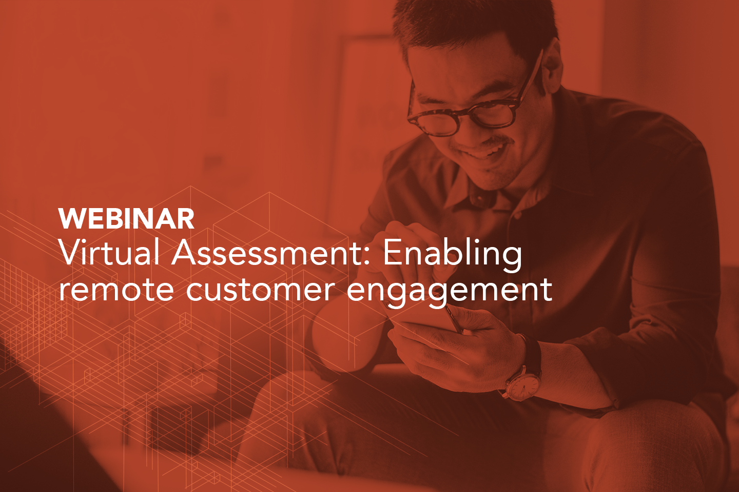 Virtual Assessment: Enabling remote customer engagement