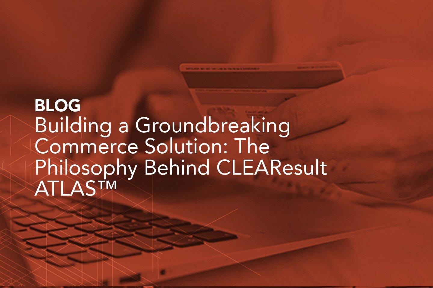 Building a Groundbreaking Commerce Solution