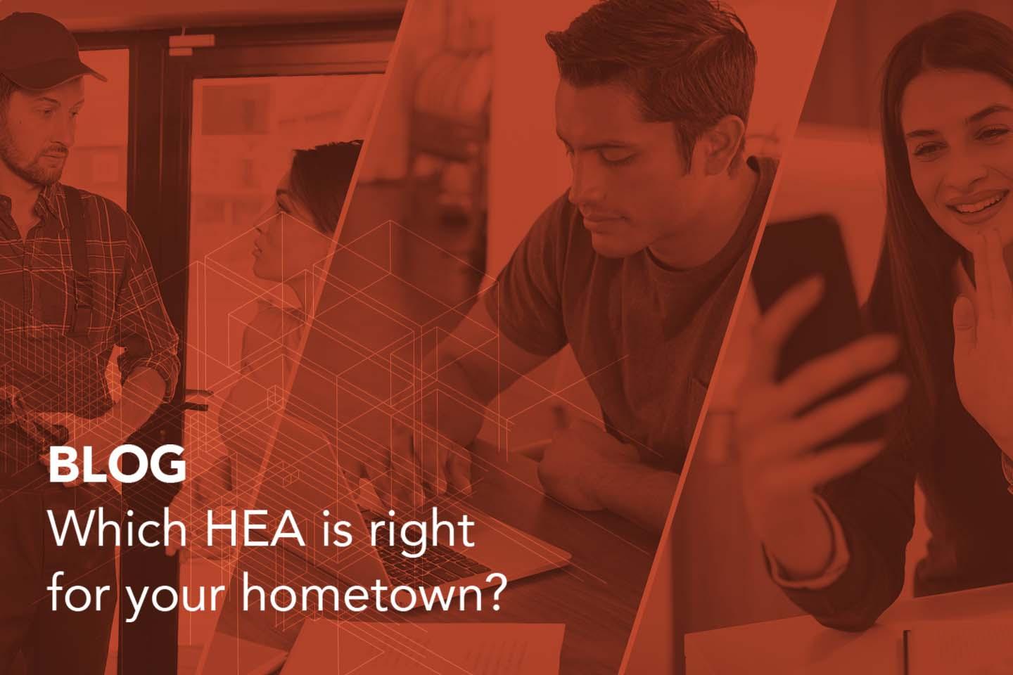 Which HEA is right for your hometown?