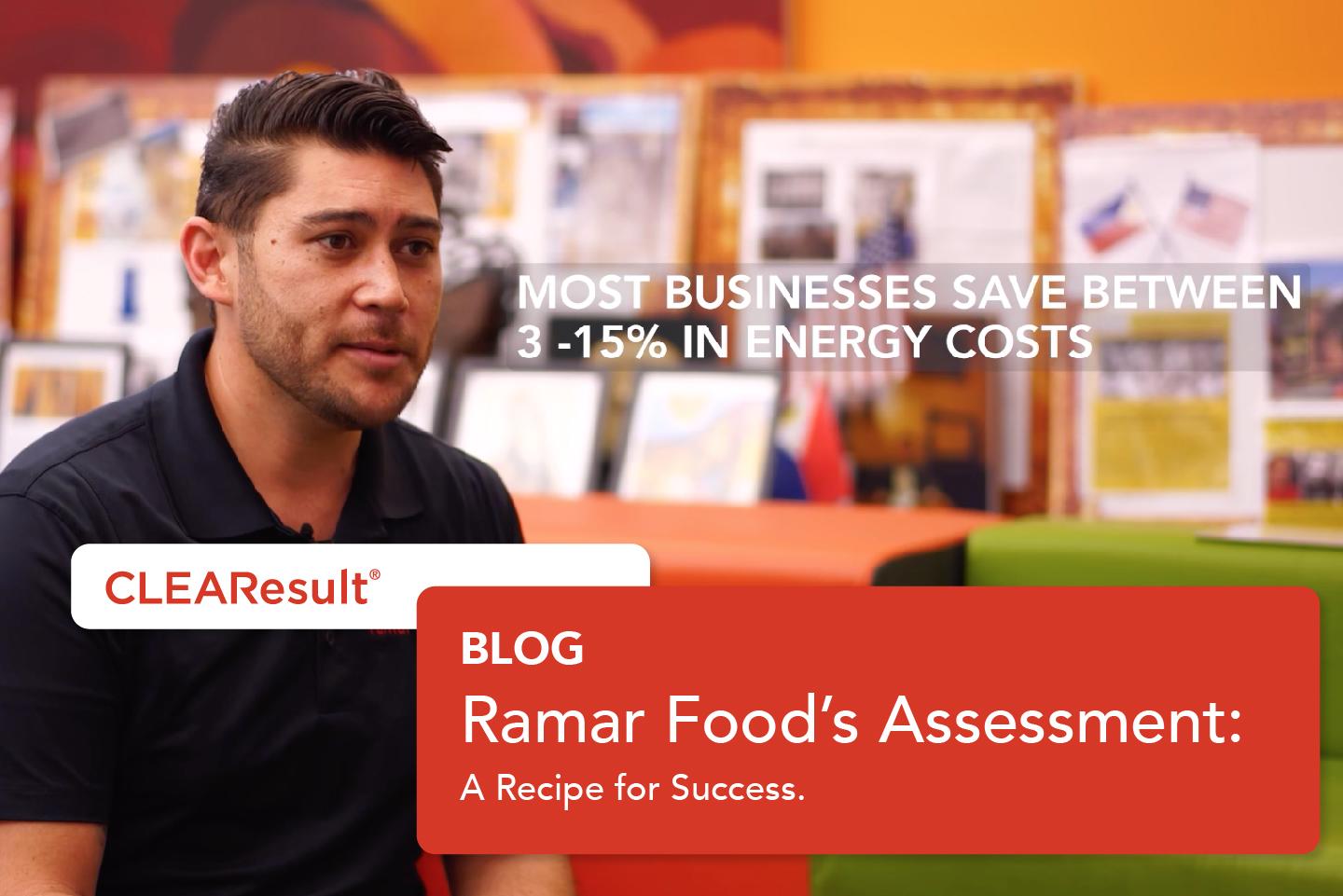 Ramar Foods’ Assessment: A recipe for success