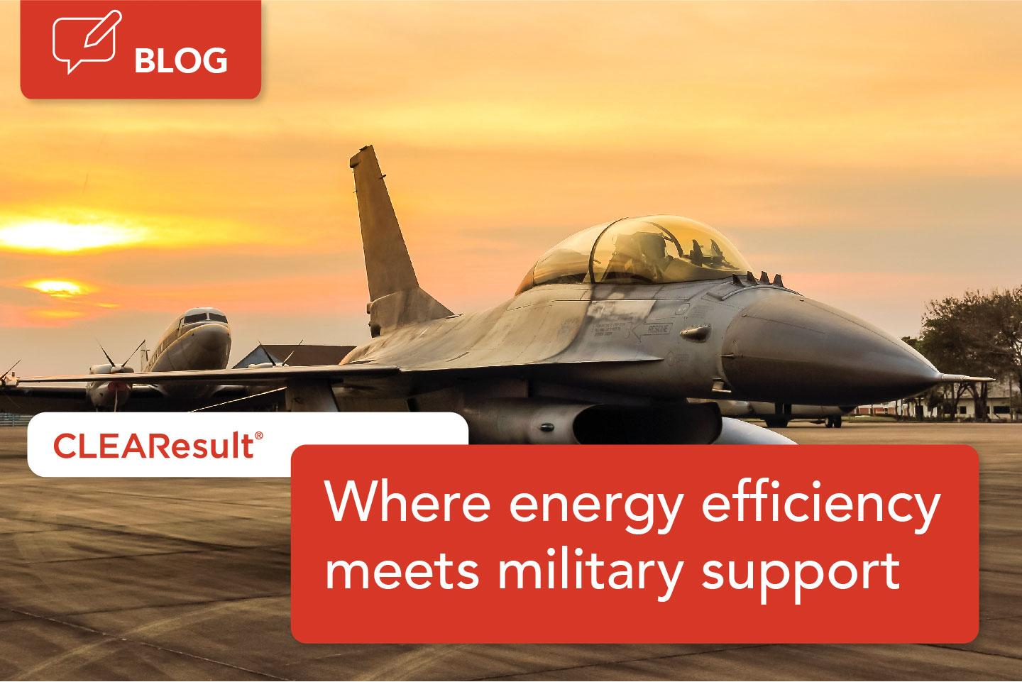 Where energy efficiency meets military support