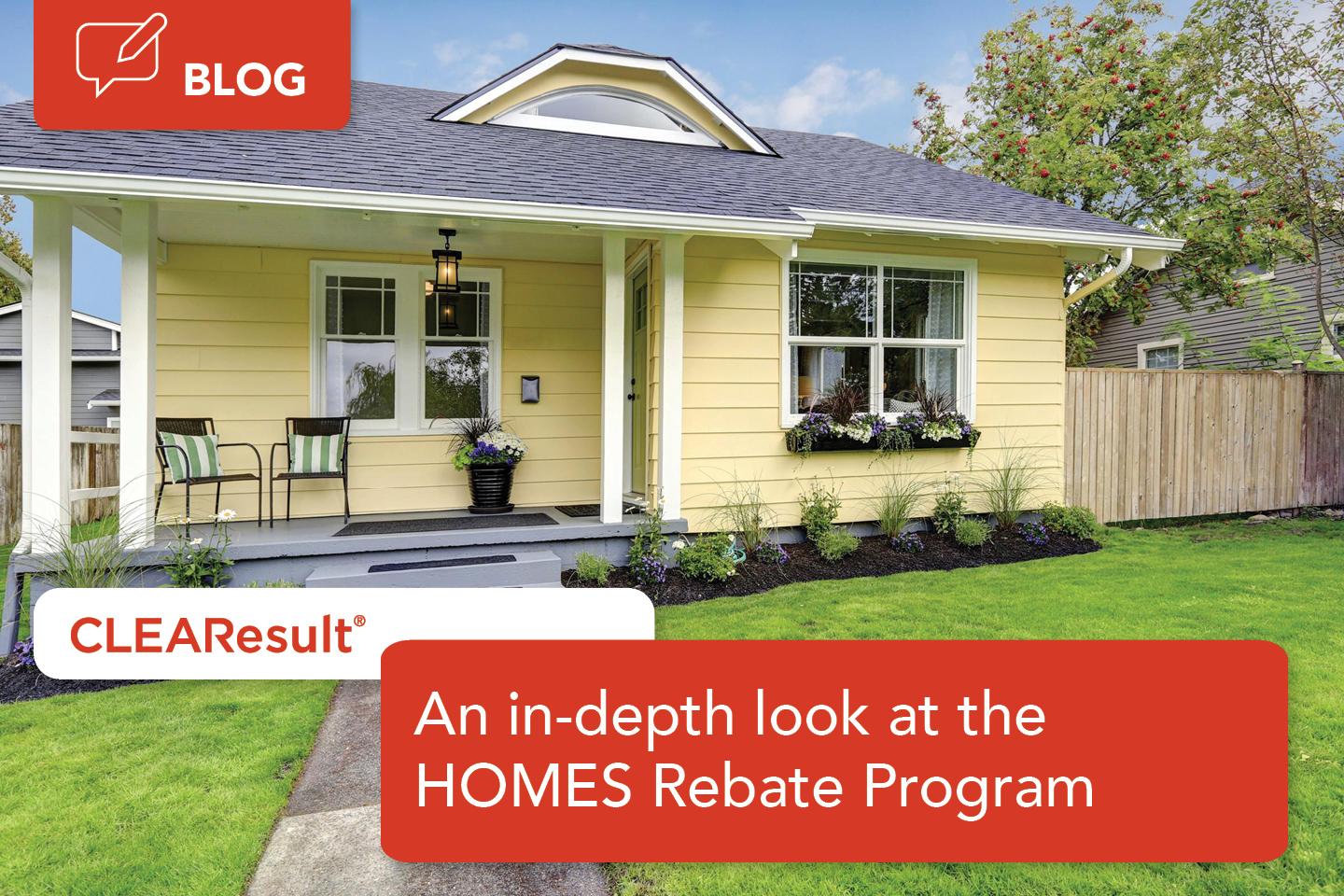 An in-depth look at the HOMES Rebate Program from the Inflation Reduction Act
