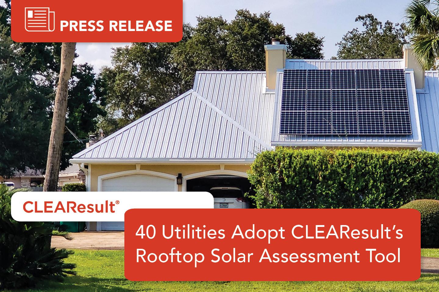 40 Electric Providers Adopt CLEAResult’s Online Rooftop Solar Assessment Tool
