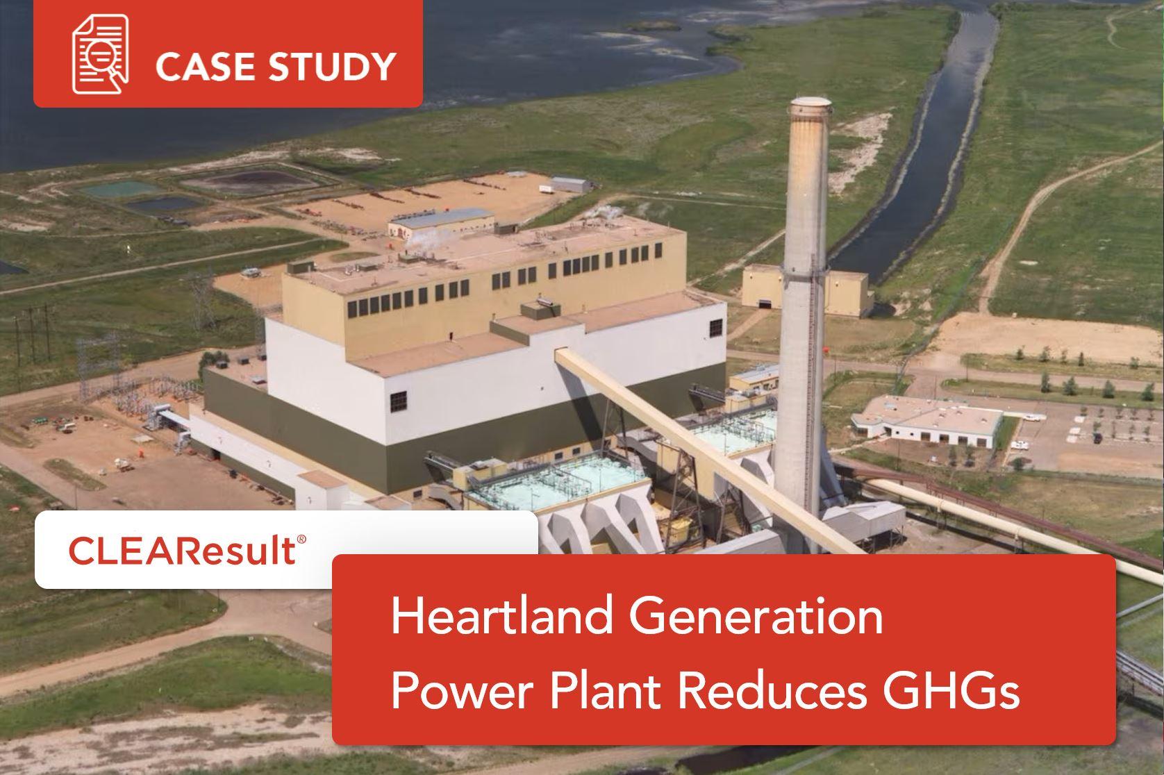 Heartland Generation Power Plant Reduces GHGs