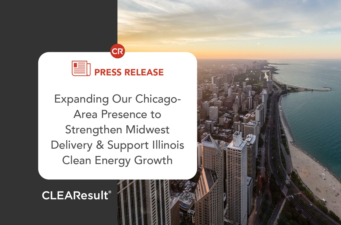 CLEAResult Expands Chicago-Area Presence to Strengthen Midwest Delivery and Support Illinois Clean Energy Growth  