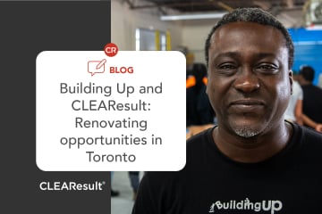 Building Up and CLEAResult: Renovating opportunities in Toronto